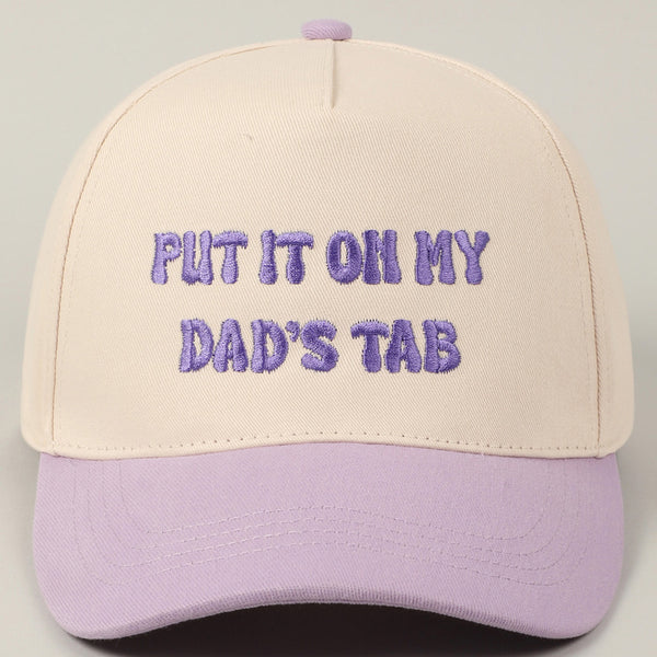 Put It On My Dad's Tab Embroidery Two-Tone Hat