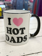 I Love Hot Dads Coffee Mug