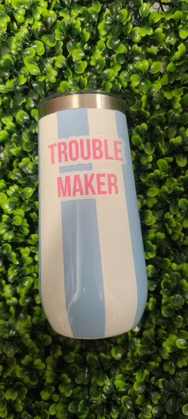 Trouble Maker Champagne Tumbler