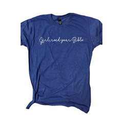 Girl Read Your Bible T-Shirt