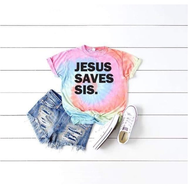 Jesus Saves Sis Tee