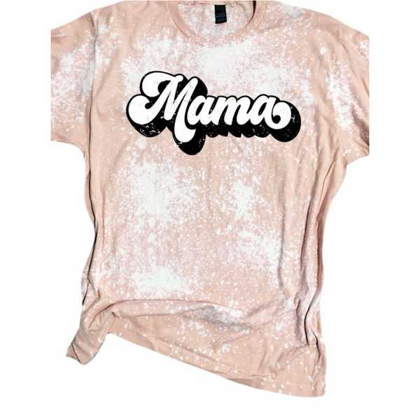 Mama Bleached Tee